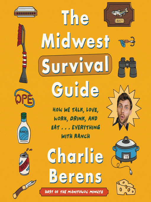 Title details for The Midwest Survival Guide by Charlie Berens - Wait list